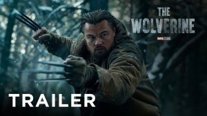Росомаха (2025) - Официальный трейлер  Леонардо Ди Каприо🔊🎥