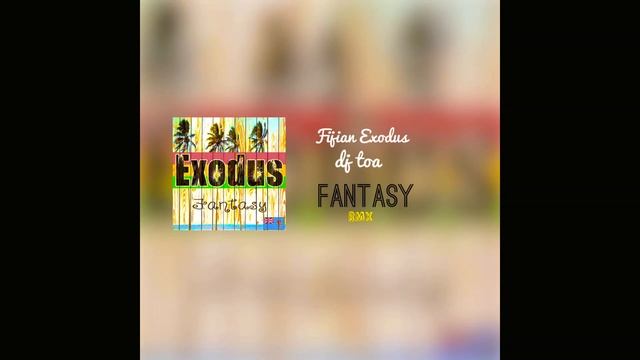 DJ TOA - Fantasy (Fijian Exodus) ft Lady Fats (Remix) смотреть онлайн
