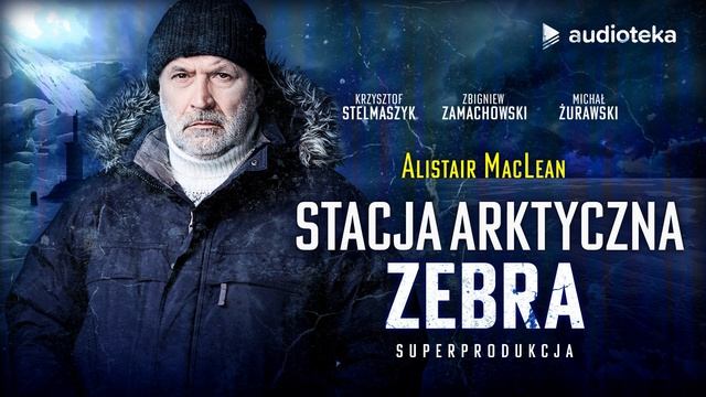 "Stacja Arktyczna Zebra" Alistair MacLean | superprodukcja смотреть онлайн