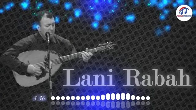 Lani Rabah - Arjigh ad dalled (Official Audio) смотреть онлайн