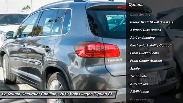 2012 Volkswagen Tiguan La Quinta CA G509050A смотреть онлайн