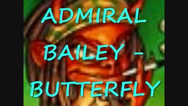 ADMIRAL BAILEY - BUTTERFLY смотреть онлайн