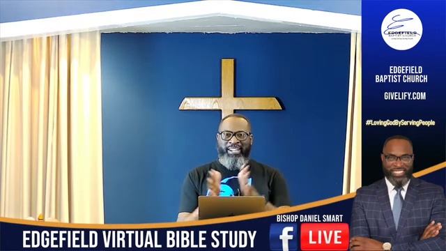 Edgefield BWE/BME Virtual Bible Study with Bishop Daniel Smart смотреть онлайн