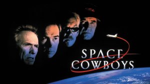 Космические ковбои | Space Cowboys (2000)