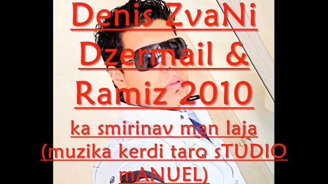 Bernat 2010 ramiz & denis 2010 zvani dzemail ma vaker mange смотреть онлайн