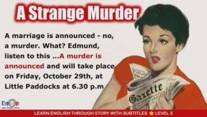 A Strange Murder  -Improve English  Learn English through story