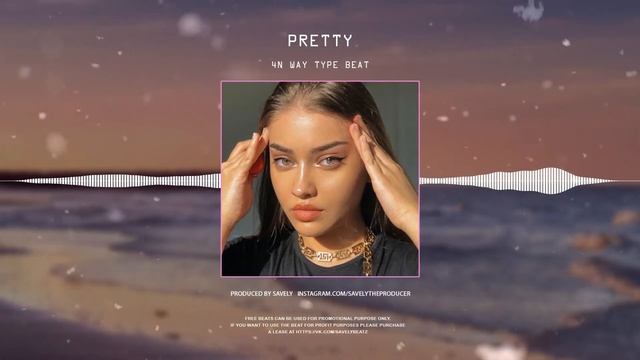 [Free For Profit] 4n Way x MAYOT x YUNGWAY Type Beat ''Pretty'' 2020 (prod. SAVELY) смотреть онлайн