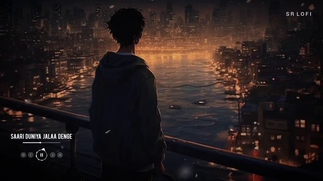 Saari Duniya Jalaa Denge (Slowed + Reverb) | Jaani, B Praak | Animal | SR Lofi смотреть онлайн
