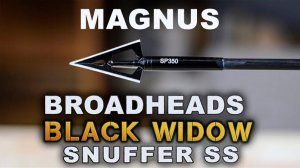 Охотничий наконечник для стрел Black Widow или Snuffer SS