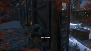 Rise of the Tomb Raider # 8 Пробиться через базу Троицы