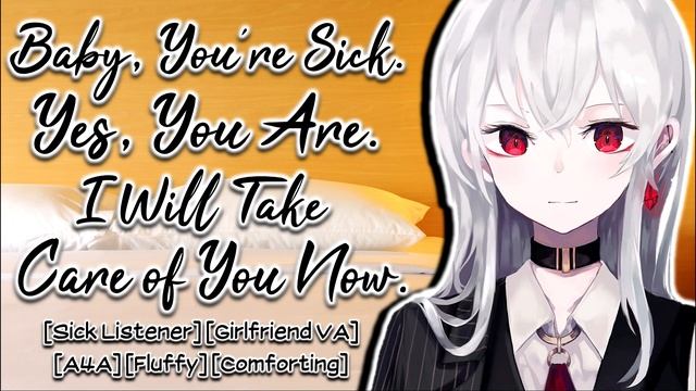ASMR - "Baby, You're Sick. Yes, You Are. I'll Take Care of You Now." [Girlfriend VA] [Comfort] [F4A смотреть онлайн