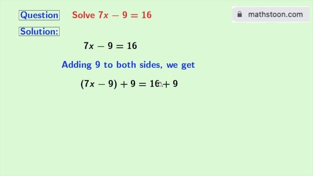 Solve 7x-9=16 смотреть онлайн