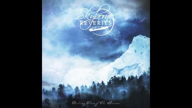 Skyborne Reveries - Drifting Through The Aurorae 2017 смотреть онлайн