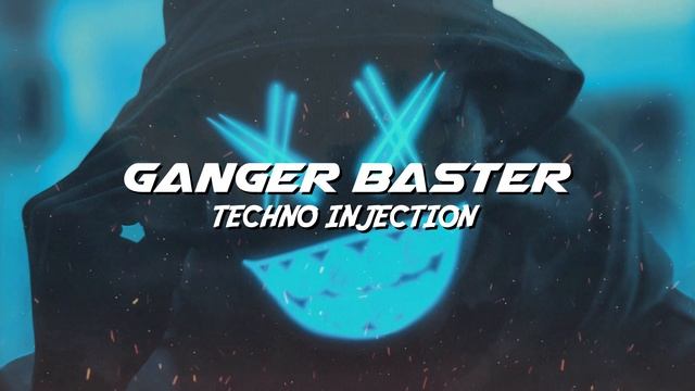 Ganger Baster - Techno Injection (Tebetzius Car Bass Music) смотреть онлайн