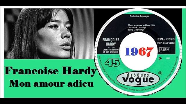 Francoise Hardy - Mon amour adieu смотреть онлайн