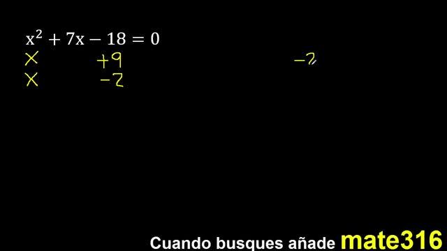 x^2+7x-18=0 ecuacion cuadratica , grado 2 , segundo grado , x2+7x-18=0 смотреть онлайн