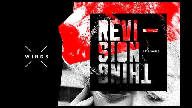 Revlovers - Wings (Official Audio) смотреть онлайн