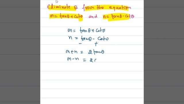 If m= tanθ + cotθ and n= tanθ - cotθ then eliminate θ #trigonometry #trigonometric #trigonometr смотреть онлайн