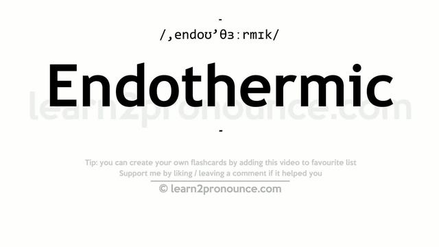 Pronunciation of Endothermic | Definition of Endothermic смотреть онлайн