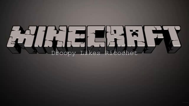 C418 - Droopy Likes Ricochet from the Minecraft Volume Alpha смотреть онлайн