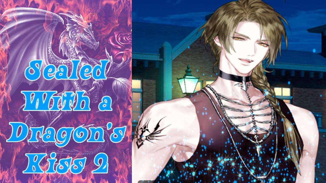 Sealed With a Dragon’s Kiss 2 / Запечатанный Поцелуем Дракона 2 / Глава 3 / Поцелуй с другой... /💎