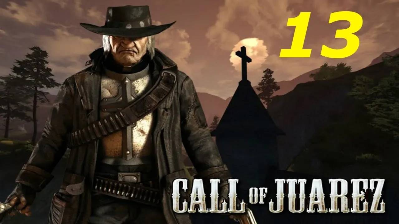 Прохождение Call of Juarez #13 (Возвращение священника)