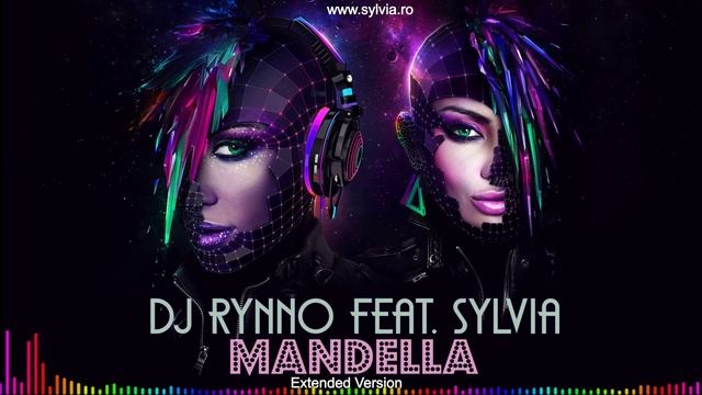 Dj Rynno feat. Sylvia - Mandella (Extended Version) смотреть онлайн
