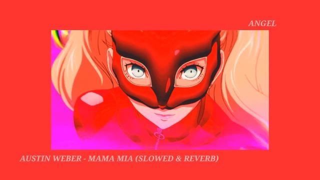 AUSTIN WEBER - MAMA MIA (SLOWED & REVERB) смотреть онлайн
