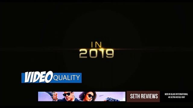 MEN IN BLACK INTERNATIONAL | 4K ULTRA HD BLU-RAY REVIEW смотреть онлайн