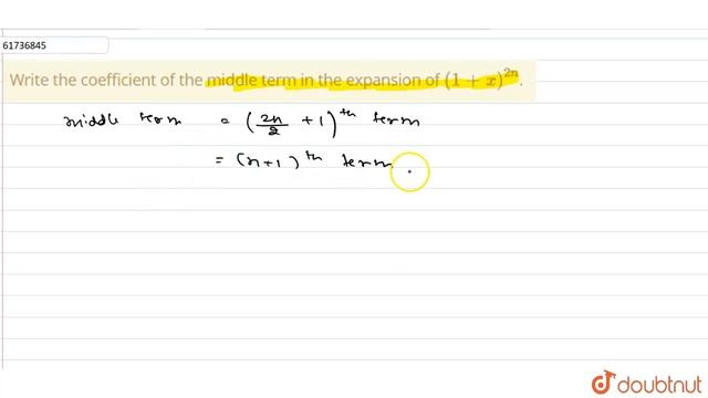Write the coefficient of the middle term in the expansion of `(1+x)^(2n)`. смотреть онлайн