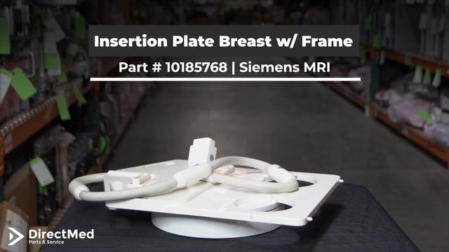 Insertion Plate Breast Including Frame Part # 10185768 | Siemens MRI смотреть онлайн