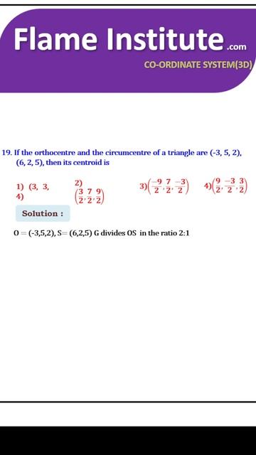 in the orthocenter and the circumcenter of the triangle are (-3,5,2),(6,2,5),then its centeroid is смотреть онлайн