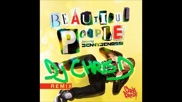 Chris Brown - Beautiful People ( Dj Chris D Remix ) смотреть онлайн