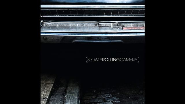 Slowly Rolling Camera | Slowly Rolling Camera смотреть онлайн