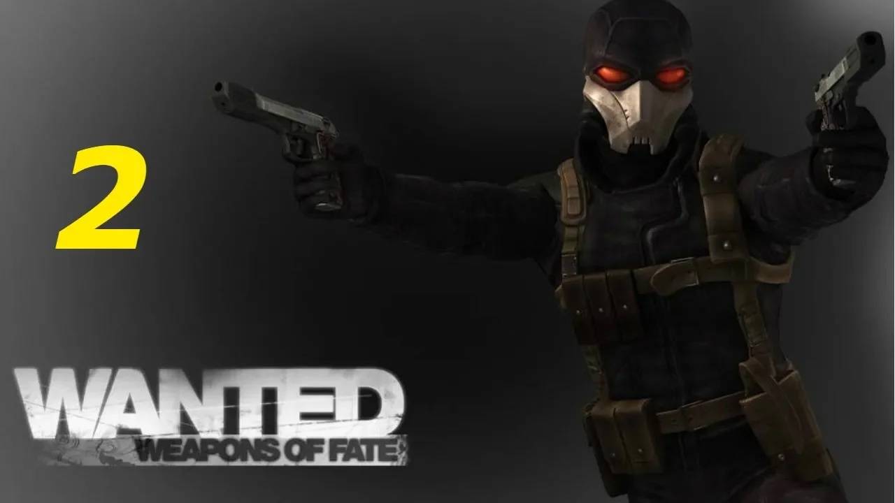 Прохождение Wanted: Weapons of Fate #2 (Орудие судьбы)