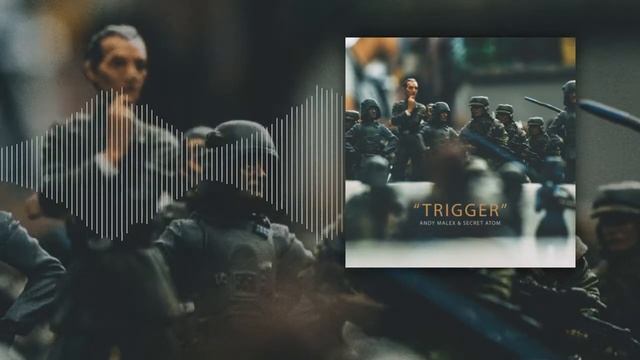 Andy Malex & Secret Atom - Trigger смотреть онлайн