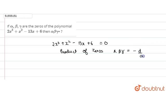 If `alpha, beta, gamma` are the zeros of the polynomial `2x^(3)+ x^(2) - 13 x+ 6` смотреть онлайн