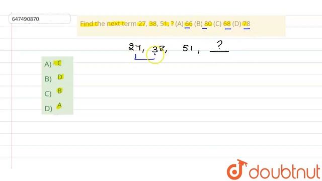 Find the next term 27, 38, 51, ? (A) 66 (B) 80 (C) 68 (D) 78 | CLASS 14 | Practise Set 16 | MATH... смотреть онлайн