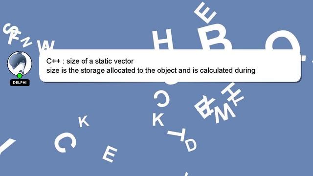 C++ : size of a static vector смотреть онлайн