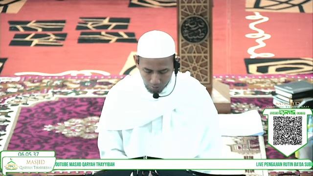 PENGAJIAN BA'DA SUBUH AHAD BERSAMA USTADZ H. MUSHAFFA ZAKIR, LC. | MASJID QARYAH THAYYIBAH смотреть онлайн
