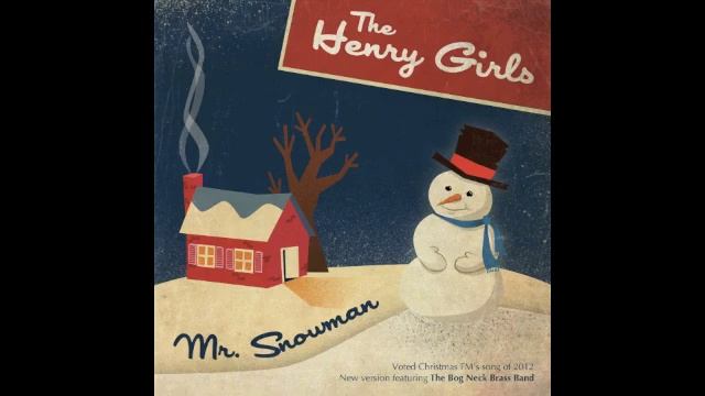 Mr Snowman - The Henry Girls смотреть онлайн