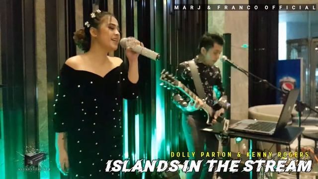 ISLANDS IN THE STREAM | DOLLY PARTON & KENNY ROGERS - MARJ & FRANCO COVER смотреть онлайн