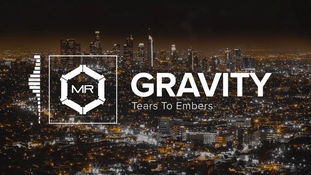 Tears To Embers - Gravity [HD] смотреть онлайн