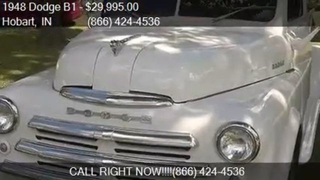 1948 Dodge B1 for sale in Hobart, IN 46342 at Haggle Me смотреть онлайн