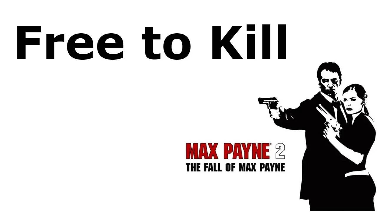 Прохождение Max Payne 2 - Free to Kill (Мод)