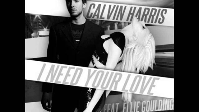 Calvin Harris Feat . Ellie Goulding - I Need Your Love (Ultra Booster Remix) смотреть онлайн