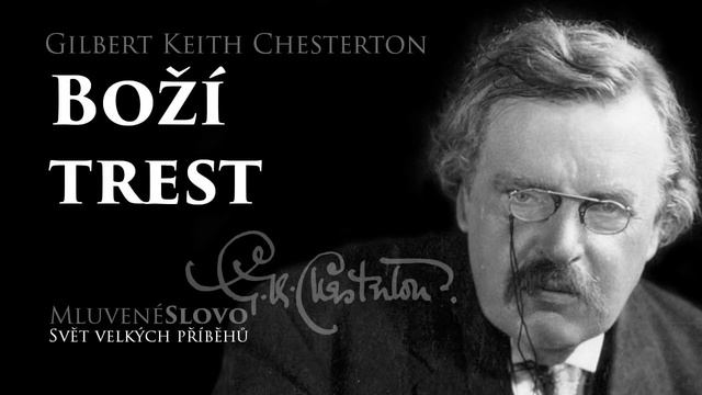 MLUVENÉ SLOVO Chesterton, Gilbert Keith Boží trest DETEKTIVKA смотреть онлайн