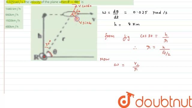 A jet plane flying at a constant velocity v at a height h = 8 km is being tracked by a radar R l... смотреть онлайн