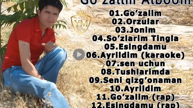 Yodgor Mirzajonov Go'zalim Alboom | Ёдгор Мирзажонов Гўзалим албоом