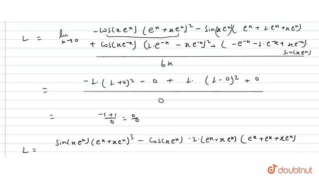 "Evaluate the following limit: `(lim)_()(cos(x e^x)-""cos""(x e^(-x)))/(x^3)`" смотреть онлайн